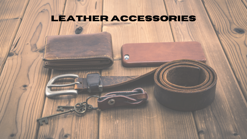 Leather Accessories